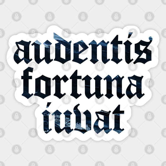 Audentis Fortuna Iuvat - Fortune Favors the Brave Sticker by overweared